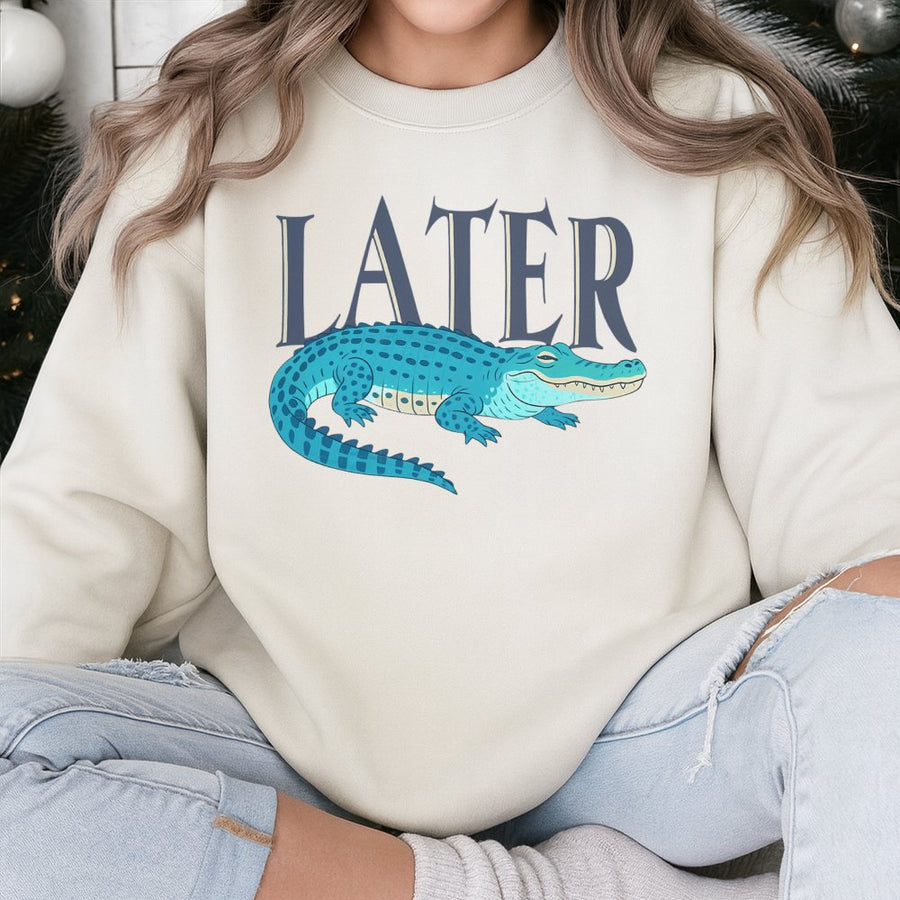 Later Gator Sweatshirt | Funny Alligator Pun Graphic | Premium Cotton Blend Crewneck | Sarcastic Animal Lover Gift For Men And Women