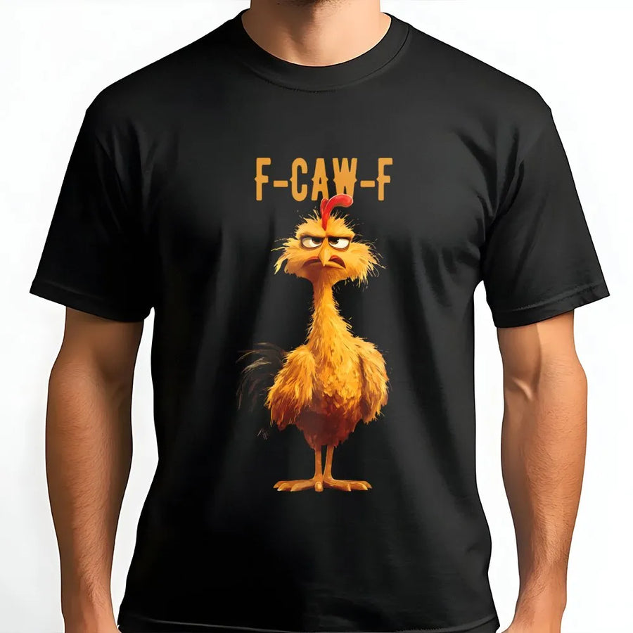 Funny Chicken T-Shirt | Grumpy Rooster F-Caw-F Graphic | Premium Soft Cotton Tee | Sarcastic Farm Animal Lover Gift for Men and Women