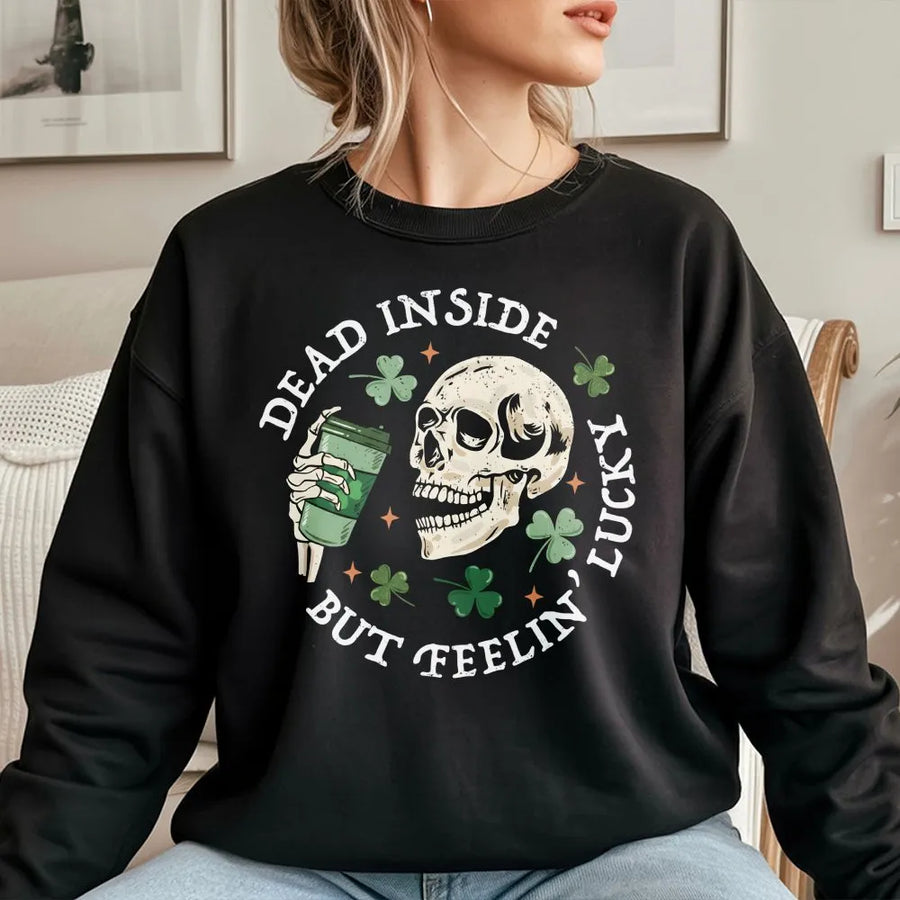Dead Inside But Feelin Lucky Sweatshirt | Funny Skeleton St Patricks Day Gift | Premium Cotton Blend Unisex Crewneck | Retro Shamrock Apparel