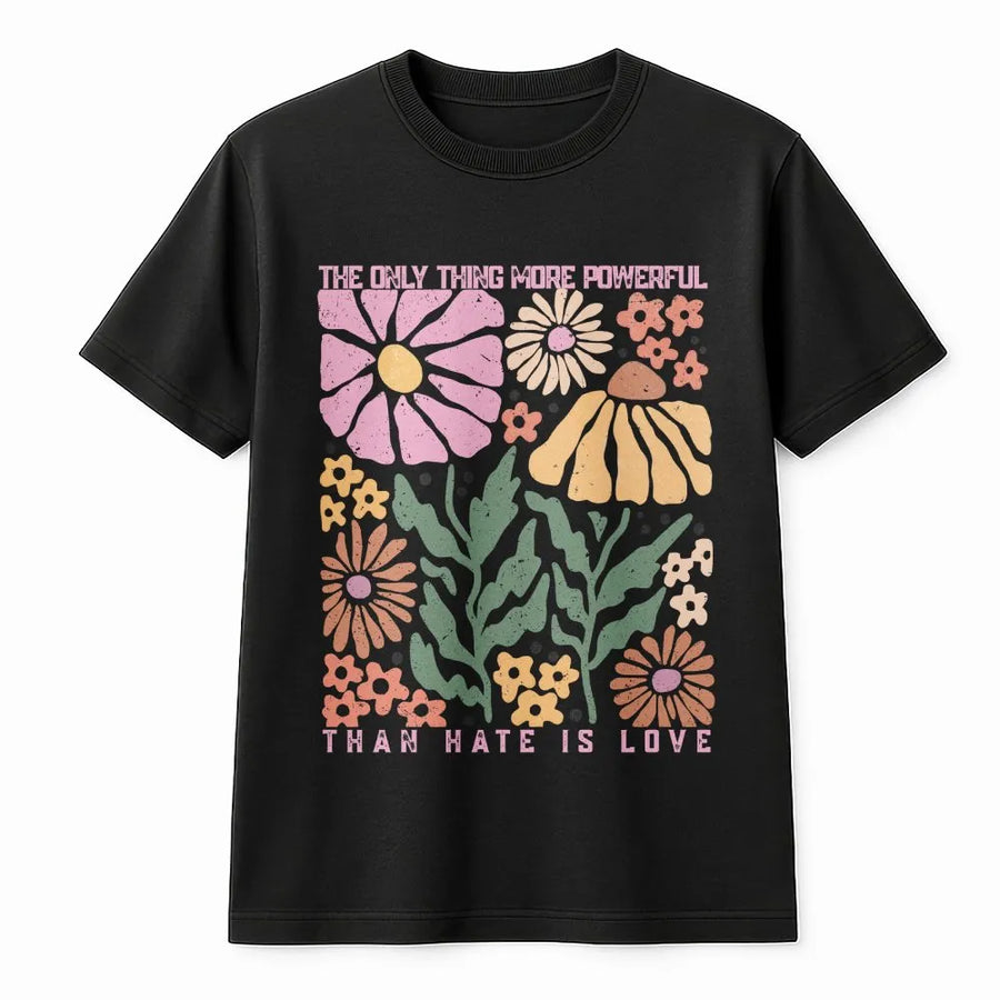 Retro Floral T-Shirt | Kindness Quote Love Over Hate Graphic | Cozy Cotton Blend Pullover | Hippie Aesthetic Gift for Women