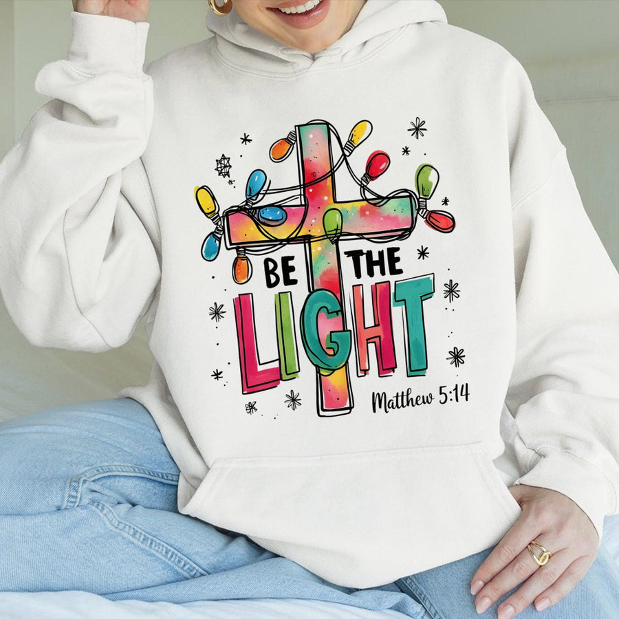 Be The Light Christian Hoodie | Colorful Christmas Cross Design | Premium Cotton-Blend Fleece | Matthew 5:14 Religious Gift for Her