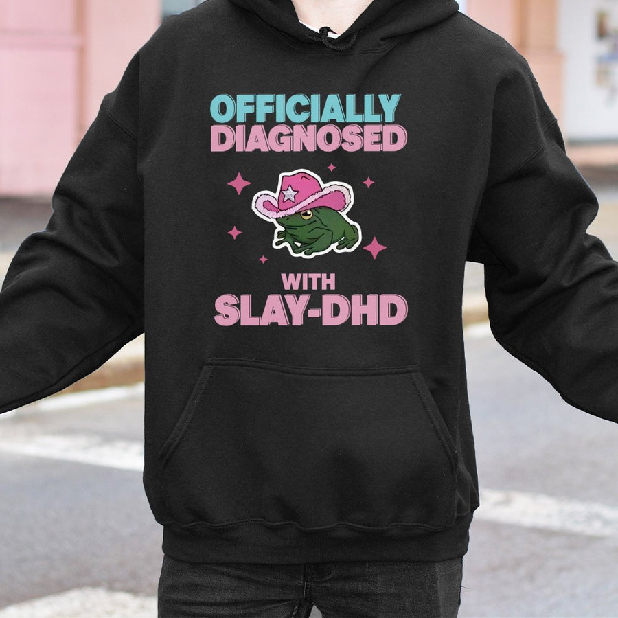 Slay-DHD Hoodie | Funny Frog Cowboy Hat Graphic | Soft Cotton-Blend Premium Quality | Trendy Neurodivergent Humor Gift For Adults