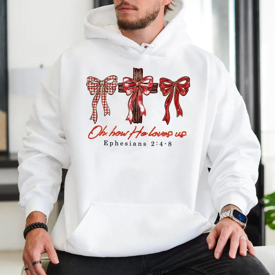 Oh How He Loves Us Hoodie | Bible Verse Cross Graphic Sweatshirt | Premium Cotton Blend | Christian Valentine Gift for Women and Men