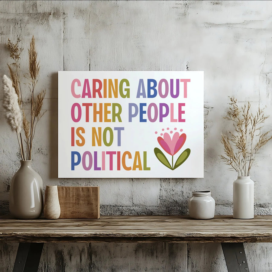 Caring About People Canvas Wall Art | Inspirational Positive Quote Print | Premium Fade-Resistant Canvas | Progressive Home & Office Decor Gift