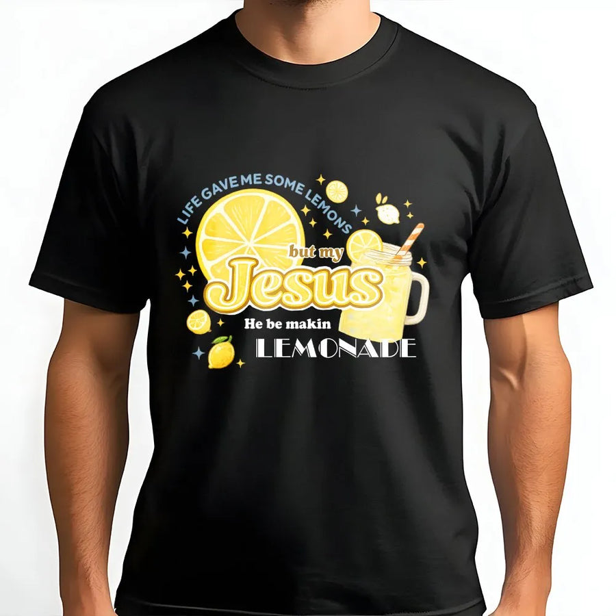 Jesus Lemonade Graphic T-Shirt | Faith Based Christian Quote | 100% Premium Cotton Tee | Religious Gift for Men and Women