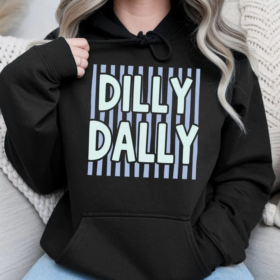 Dilly Dally Graphic Hoodie | Preppy Striped Aesthetic Design | Cotton-Polyester Premium Blend | Trendy Unisex Gift For Her & Him