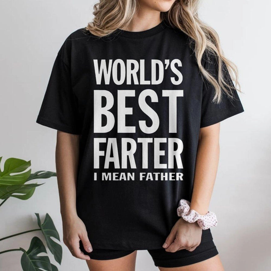 Worlds Best Farter I Mean Father T-Shirt | Funny Dad Joke Graphic Tee | Premium Cotton Soft Crewneck | Best Birthday Gift for Dad or Husband