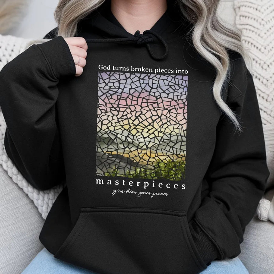 God Turns Broken Pieces Into Masterpieces Hoodie | Inspirational Christian Quote Graphic | Premium Soft Cotton Blend | Religious Faith Gift For Her