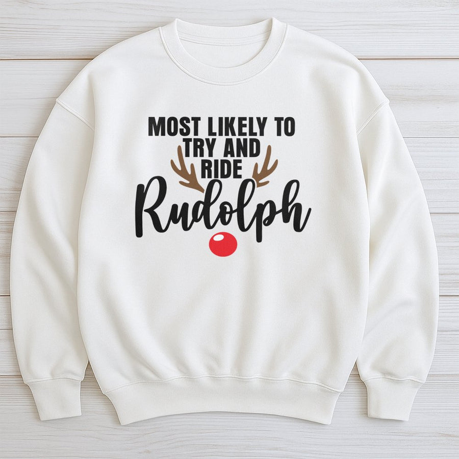 Most Likely To Ride Rudolph Sweatshirt | Funny Christmas Reindeer Graphic | Premium Cotton Blend | Matching Couples Holiday Gift