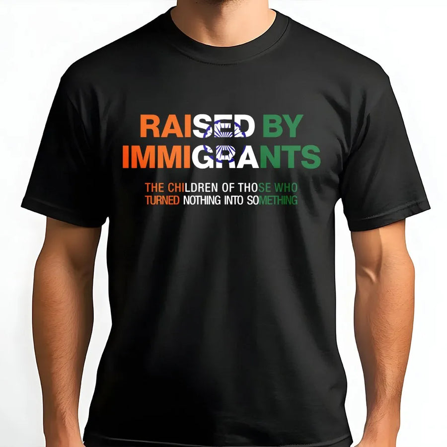 Raised By Immigrants T-Shirt | First Generation Indian Pride Graphic | Premium Soft Cotton Unisex Tee | Inspirational Cultural Heritage Gift