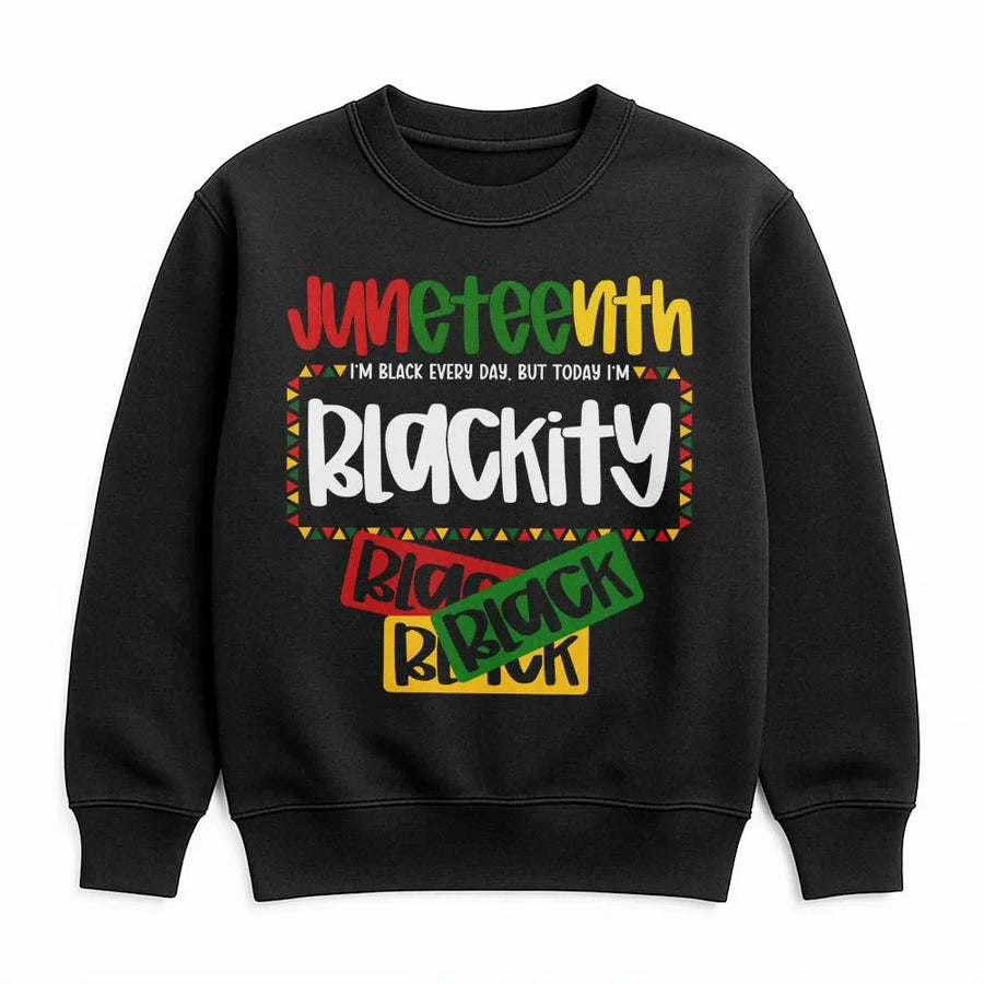 Juneteenth Sweatshirt | Blackity Black Pride Graphic Design | Premium Cotton Blend Unisex Pullover | Freedom Day Gift for African American Heritage