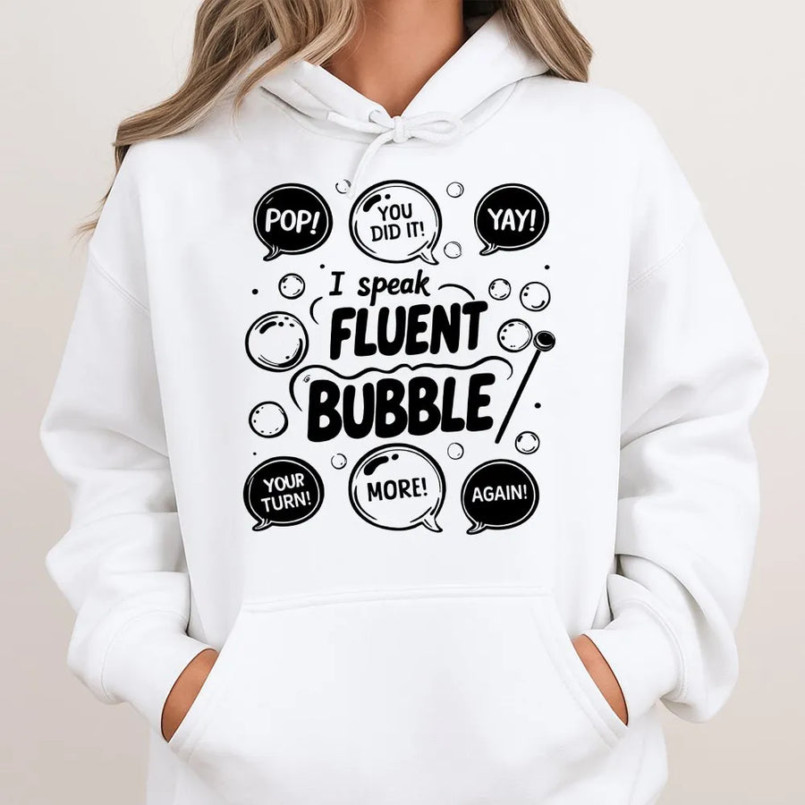Fluent In Bubble Speech Therapy Hoodie | Cute SLP Appreciation Gift | Soft Cotton Blend Graphic Sweatshirt | Professional Speech Pathologist Apparel