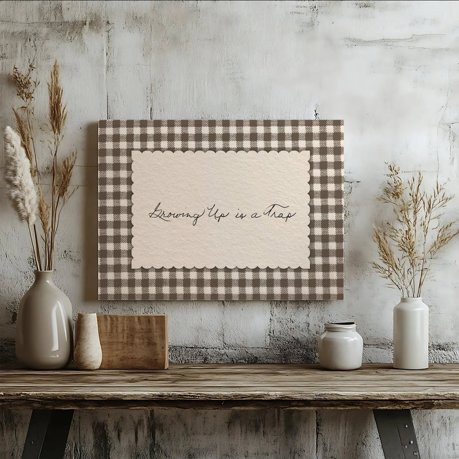 Growing Up is a Trap Horizontal Canvas | Brown Plaid Gingham Scalloped Pattern | Premium 1.25" Gallery Wrap Wall Art | Funny Dorm Decor Gift