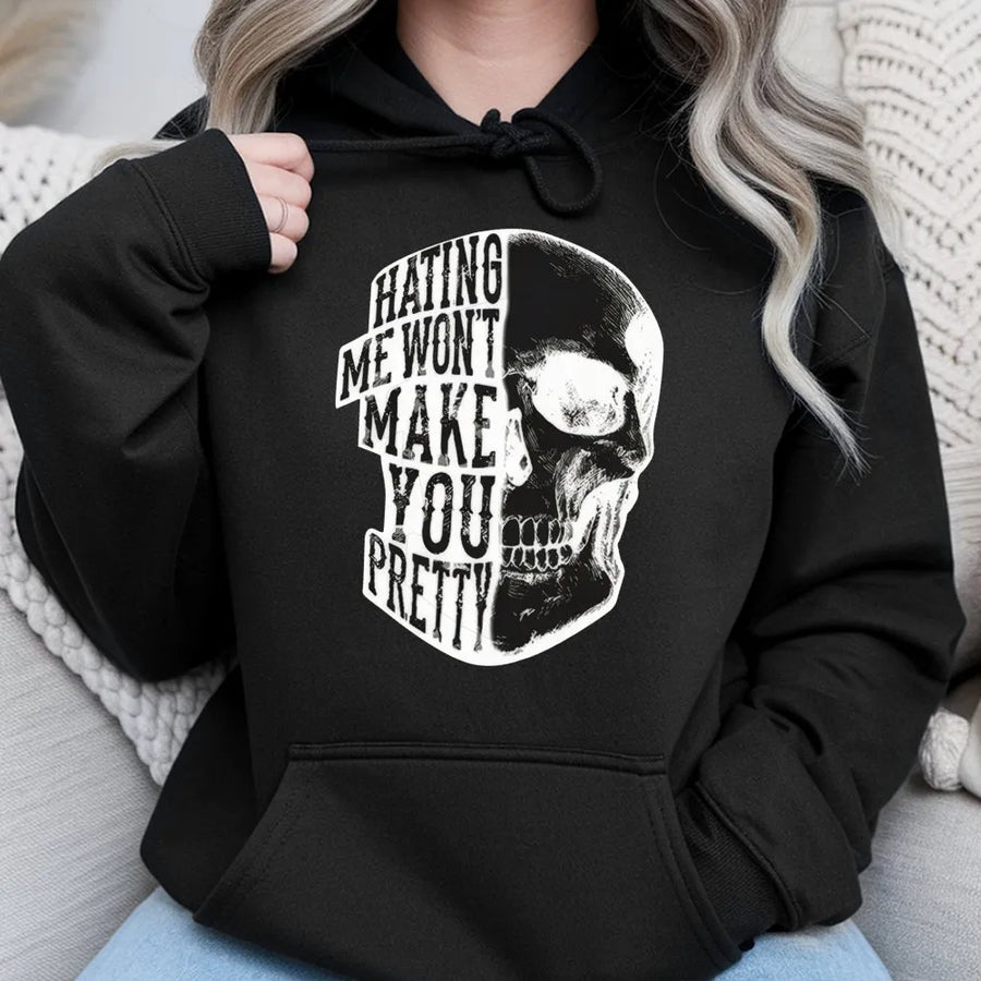 Hating Me Won't Make You Pretty Hoodie | Edgy Skull Graphic Pullover | Soft Cotton-Blend Streetwear | Unisex Aesthetic Gift for Teens and Adults