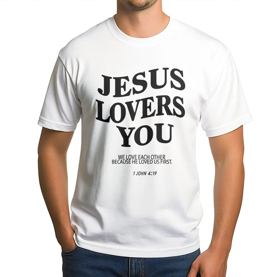 Jesus Loves You T-Shirt | 1 John 4:19 Bible Verse Graphic | Premium Cotton Religious Apparel | Inspirational Christian Gift for Men & Women