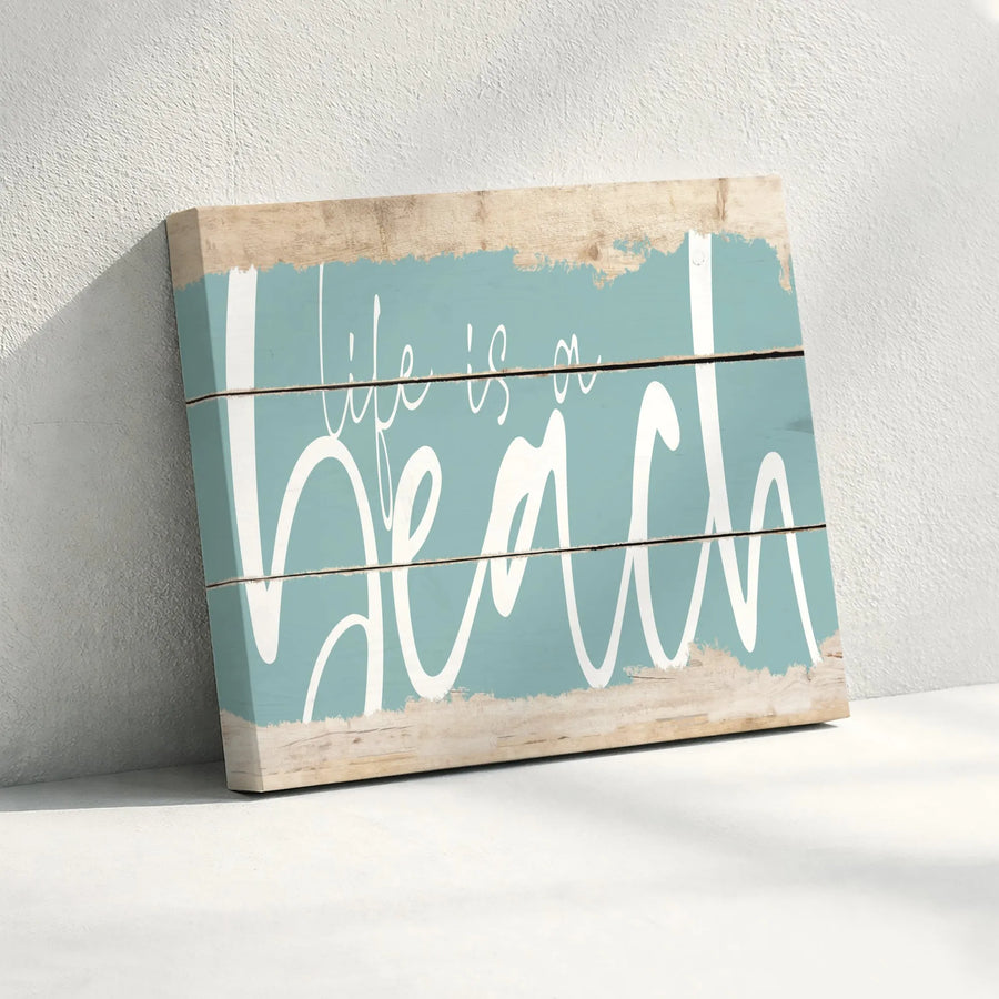 Life is a Beach Canvas Art | Rustic Coastal Sign with Faux Wood Look | Premium Gallery Wrapped Print | Beach House Decor Gift