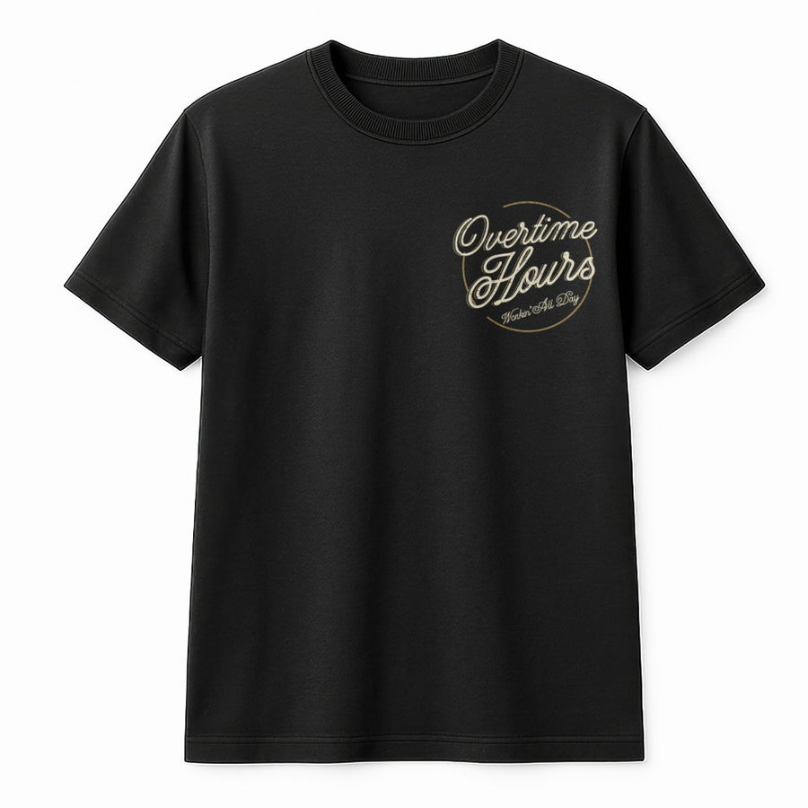 Overtime Hours T-Shirt | Blue Collar Working Design | Premium 100% Cotton Tee | Gift for Hard Working Men and Women