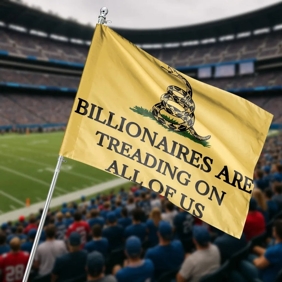 Political Satire House Flag | Billionaires Are Treading On Us Gadsden Parody | Weather-Resistant Polyester | Premium Yard Decor Gift