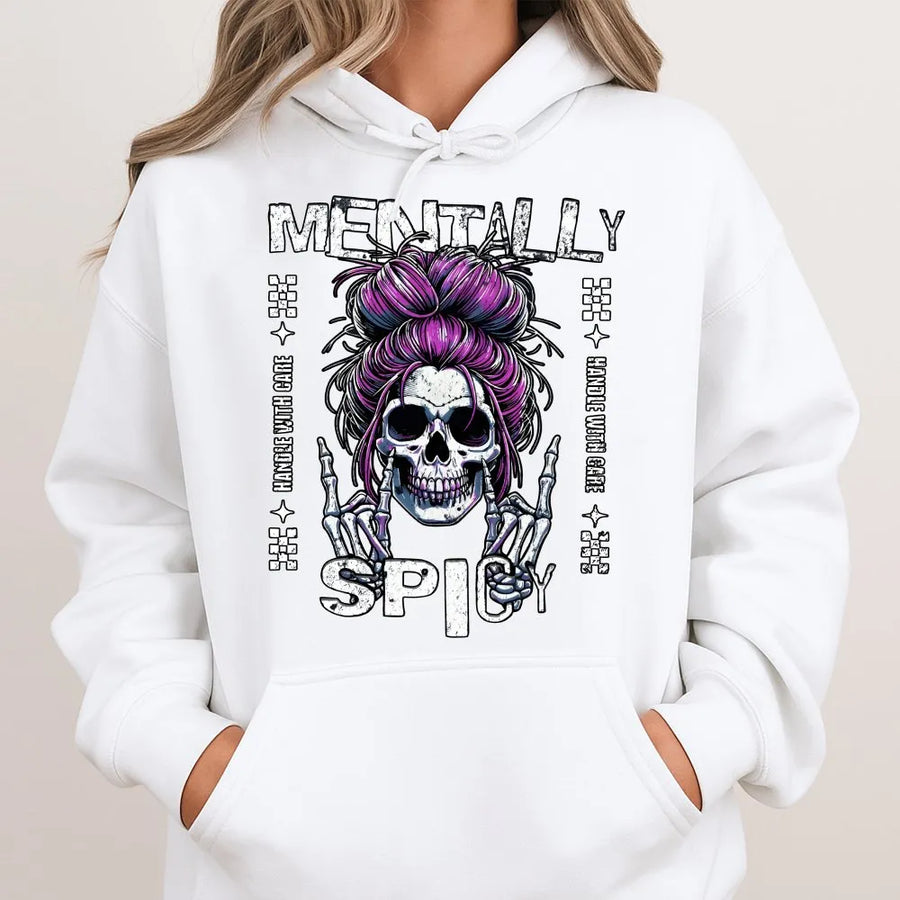 Mentally Spicy Hoodie | Sarcastic Skeleton with Messy Bun | Premium Cotton Blend | Funny Edgy Goth Gift for Her