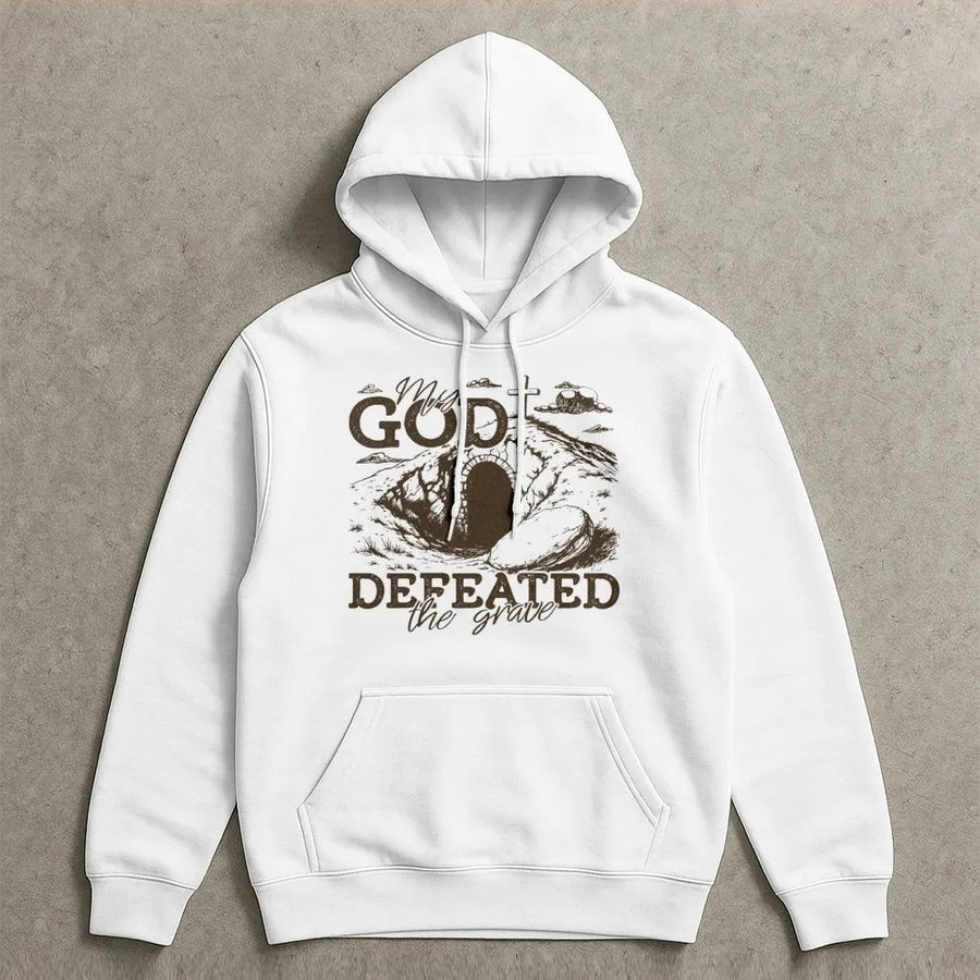 My God Defeated The Grave Hoodie | Religious Easter Christian Sweatshirt | Premium Cotton Blend | Faith-Based Gift For Men and Women