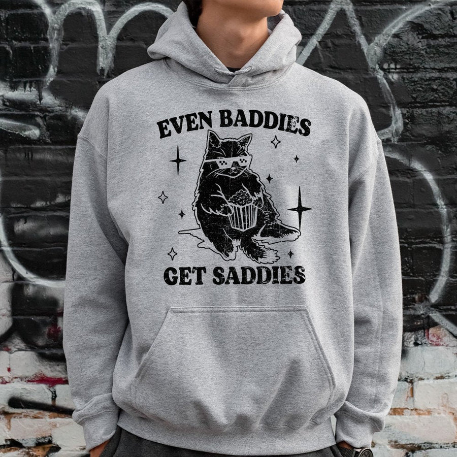 Even Baddies Get Saddies Hoodie | Funny Cat Meme Graphic | Premium Cotton Blend | Gift For Cat Lovers & Mental Health Awareness