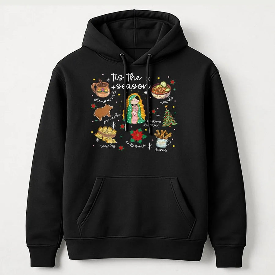 Tis The Season Mexican Christmas Hoodie | Traditional Food & Virgencita Graphic | Premium Cotton Blend | Festive Latinx Holiday Gift