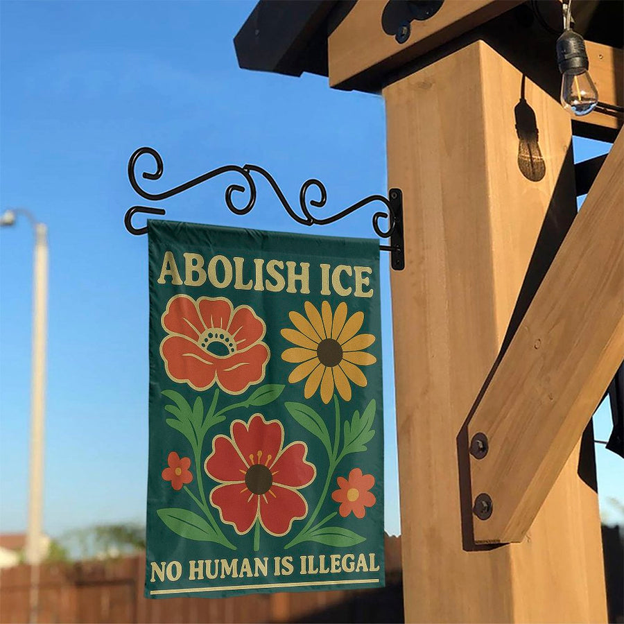 Abolish ICE Garden Flag | No Human Is Illegal Floral Banner | Premium Polyester Yard Decor | Activist Outdoor Welcome Sign