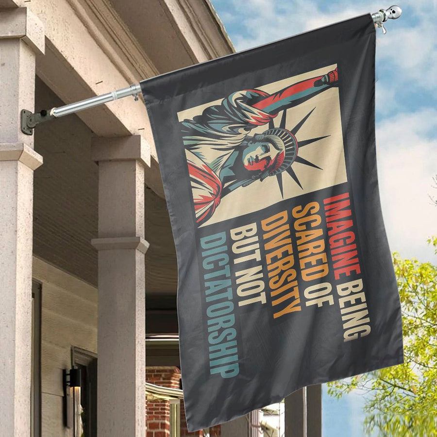 Statue of Liberty House Flag | Imagine Being Scared of Diversity Not Dictatorship | Premium Polyester Weather-Resistant Yard Decor | Statement Gift