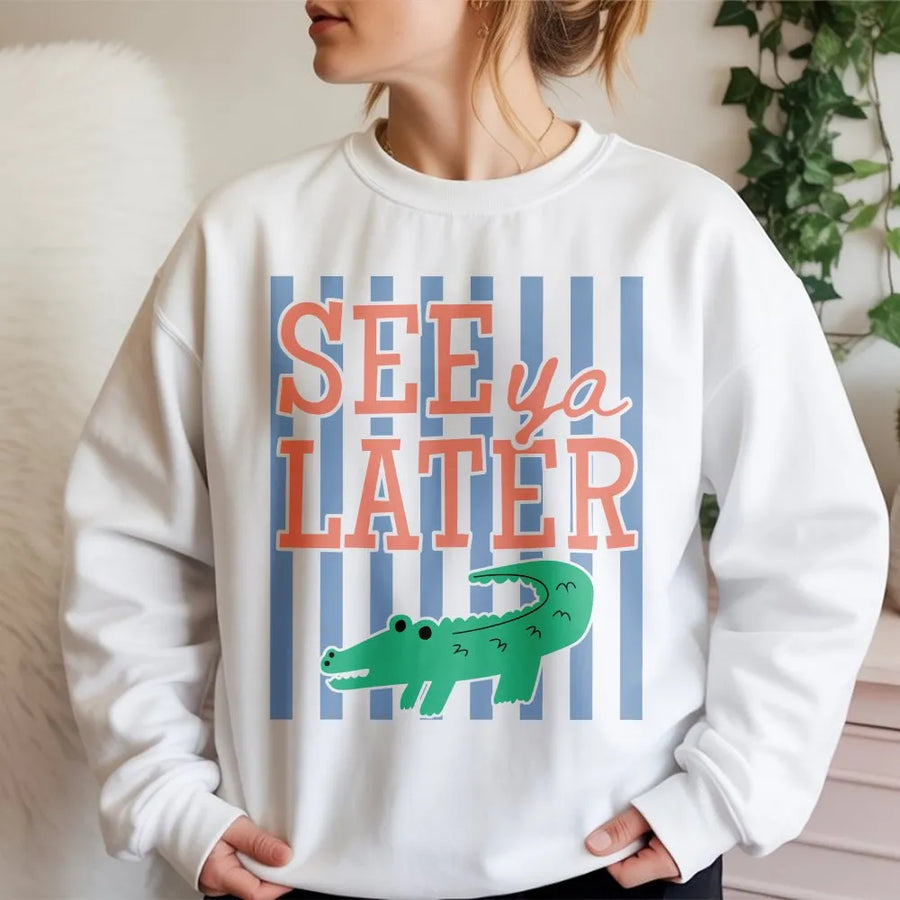 See Ya Later Alligator Sweatshirt | Funny Last Day of School Teacher Pun | Soft Cotton Blend Unisex Fit | Unique End of Year Teacher Gift