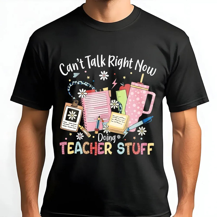 Teacher T-Shirt | Funny Back to School Quote Graphic | Premium Soft Cotton Tee | Teacher Appreciation Gift for Educators