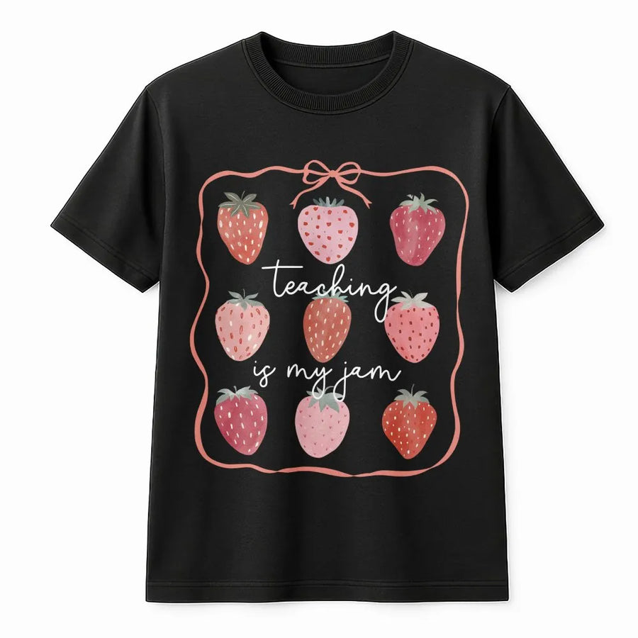 Teaching Is My Jam T-Shirt | Cute Strawberry Graphic Crewneck | Premium Cotton Blend | Teacher Appreciation Gift, Back to School Outfit