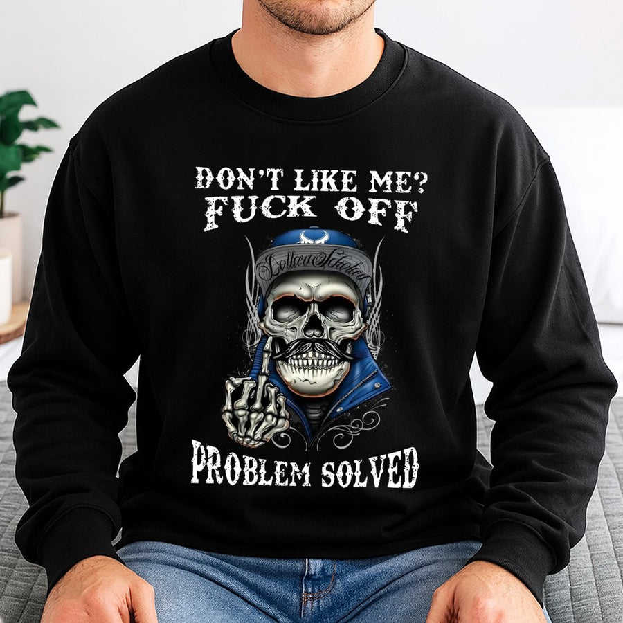 Edgy Skull Graphic Sweatshirt | Don't Like Me Fuck Off Quote | Premium Cotton Blend | Unisex Streetwear Gift for Him or Her