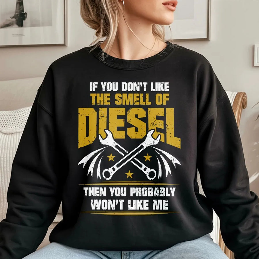 Diesel Mechanic Sweatshirt | Funny Smell Of Diesel Slogan | Soft Cotton Graphic Tee | Gift for Trucker Dad Husband
