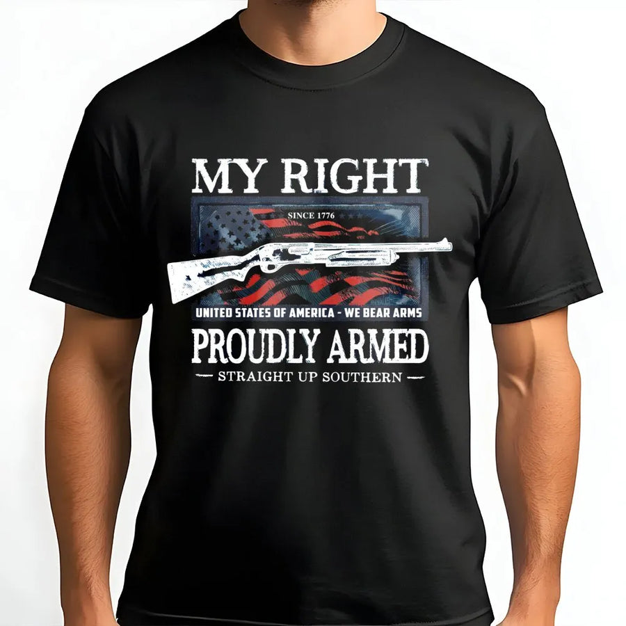 Proudly Armed T-Shirt | Second Amendment 2A Graphic Tee | Premium Cotton Patriotic Apparel | Gift for Gun Enthusiasts and American Patriots