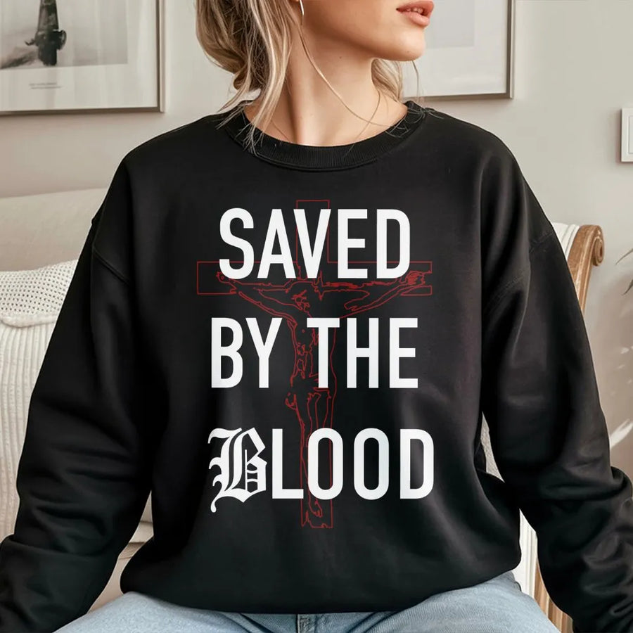 Saved By The Blood Sweatshirt | Christian Cross Graphic Tee | Premium Cotton Blend Crewneck | Religious Faith Gift For Believers