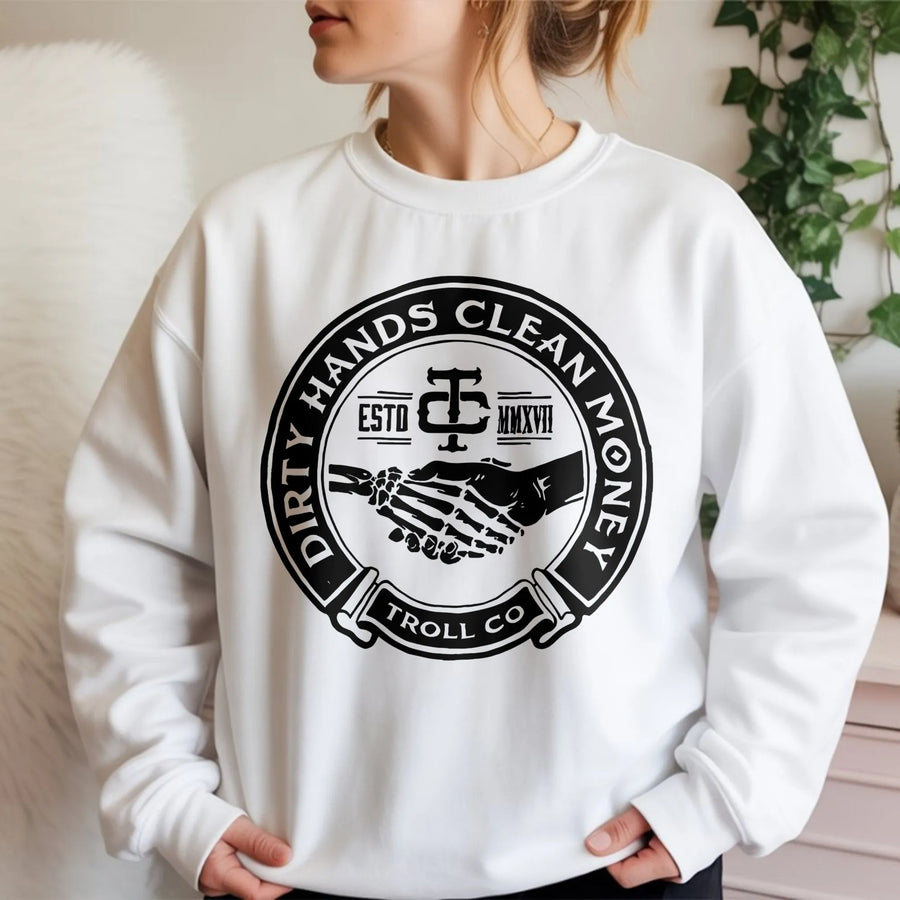 Dirty Hands Clean Money Sweatshirt | Skeleton Handshake Graphic | Premium Cotton Blend | Gift For Skilled Tradesman Blue Collar Worker