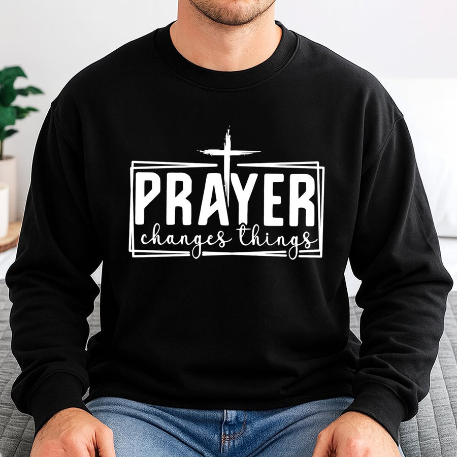 Prayer Changes Things Sweatshirt | Inspirational Christian Cross Design | Premium Cotton Blend Crewneck | Religious Gift For Men And Women