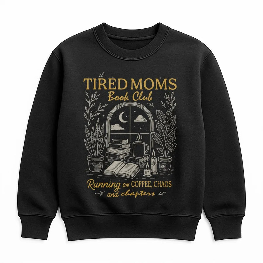 Tired Moms Book Club Sweatshirt | Coffee Chaos and Chapters Graphic | Soft Cotton Blend Crewneck | Gift for Readers and Book Lovers