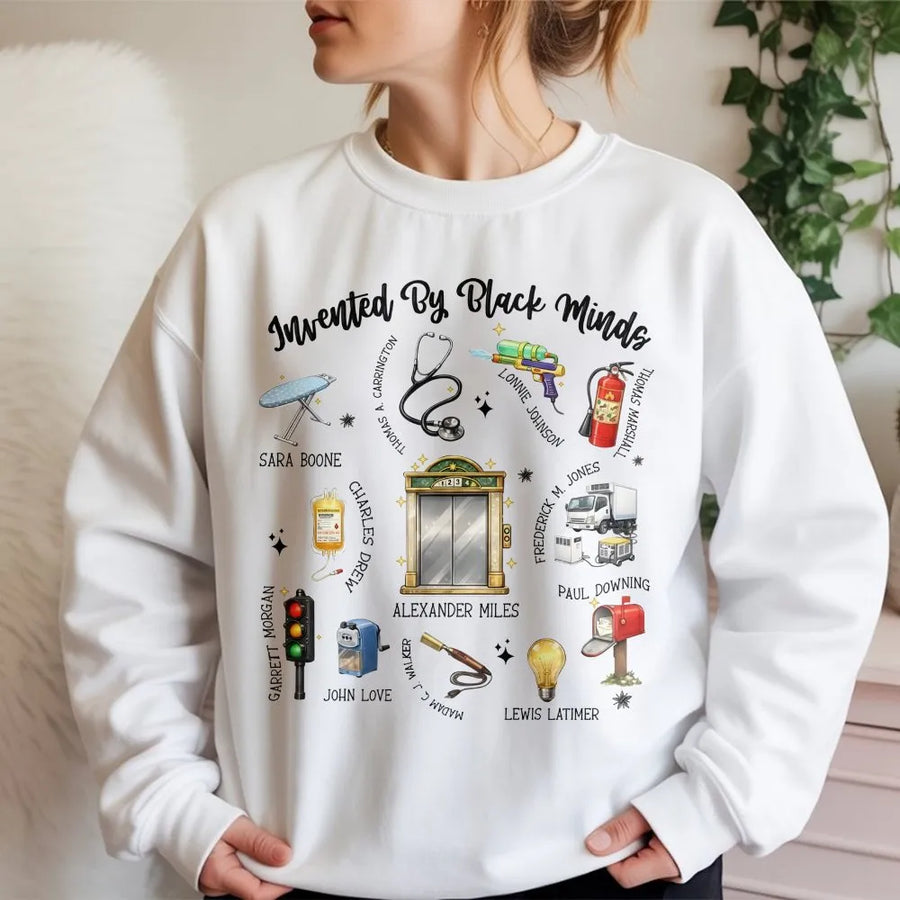 Invented By Black Minds Sweatshirt | Famous African American Inventors Graphic | Cotton Blend Premium Crewneck | BHM Gift For Educators Students