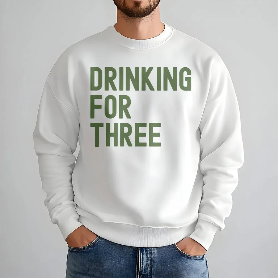 Drinking For Three Sweatshirt | Funny Pregnancy Announcement Sweatshirt | Premium Cotton Blend | Gift for Expecting Dad, Matching Couple's Outfit