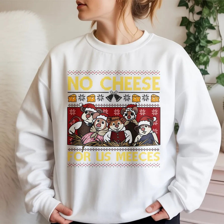 No Cheese For Us Meeces Ugly Christmas Sweatshirt | Funny Mouse Holiday Graphic Crewneck | Premium Cotton Blend | Humorous Xmas Gift For Family
