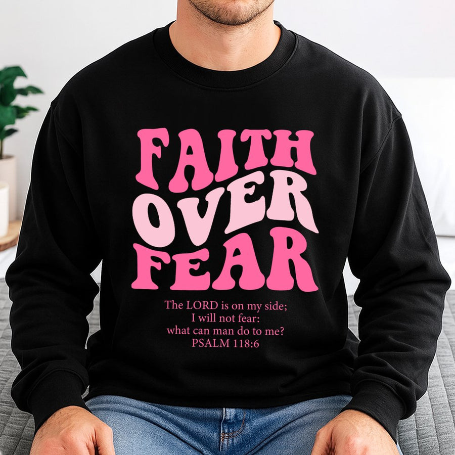 Faith Over Fear Sweatshirt | Retro Wavy Typography Psalm 118:6 Print | Premium Cotton Blend | Christian Religious Gift for Women