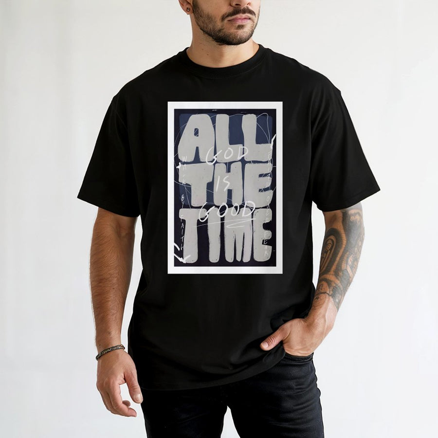 God Is Good All The Time T-Shirt | Modern Minimalist Christian Faith Quote Graphic | 100% Cotton Premium Unisex Tee | Religious Birthday Gift Idea
