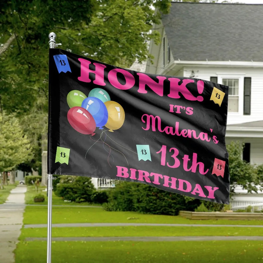 13th Birthday House Flag | Honk It's My Birthday Yard Decor | Double Sided & Weather Resistant Polyester | Premium Teen Girl Party Gift