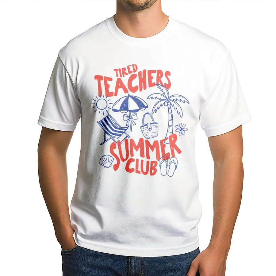 Tired Teachers Summer Club T-Shirt | Funny Summer Vacation Graphic | Soft Cotton Blend Sweatshirt | End of School Year Gift for Teacher