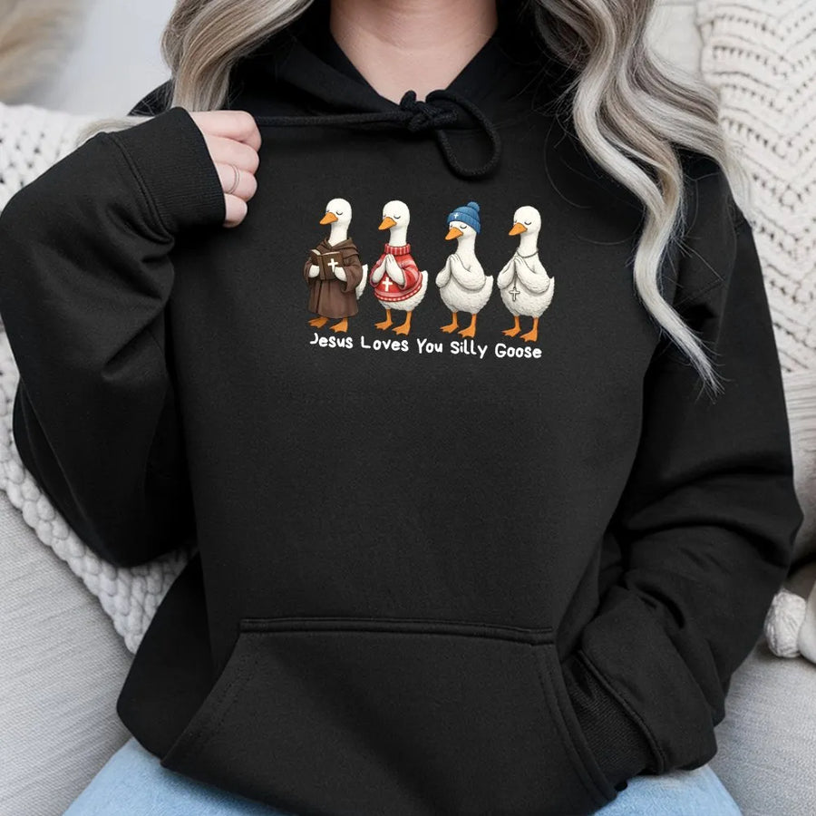 Jesus Loves You Silly Goose Hoodie | Funny Christian Graphic Sweatshirt | Premium Cotton Blend | Wholesome Faith Gift for Women and Men
