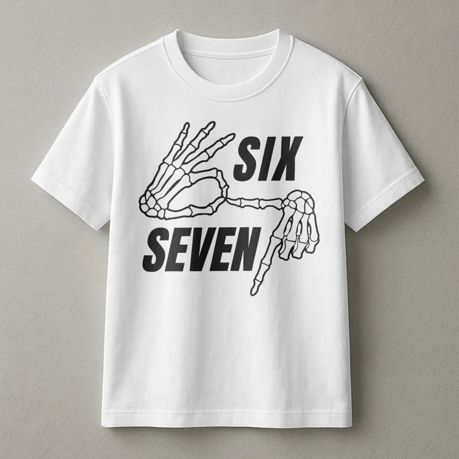 Six Seven Skeleton Hand T-Shirt | Edgy Graphic Bone Fingers Design | Premium Cotton Comfort Tee | Unique Streetwear Gift For Music Fans