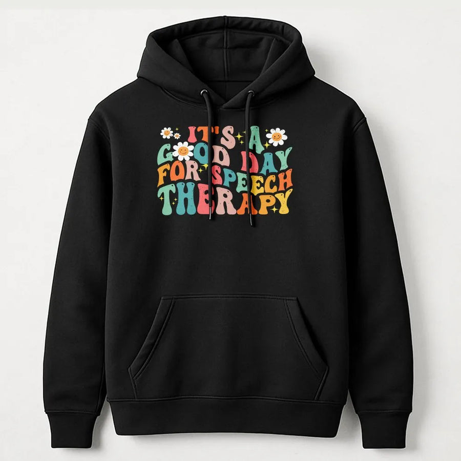 It's A Good Day For Speech Therapy Hoodie | Retro Groovy SLP Gift | Cotton-Poly Premium Sweatshirt | Gift For Speech Language Pathologist Grad
