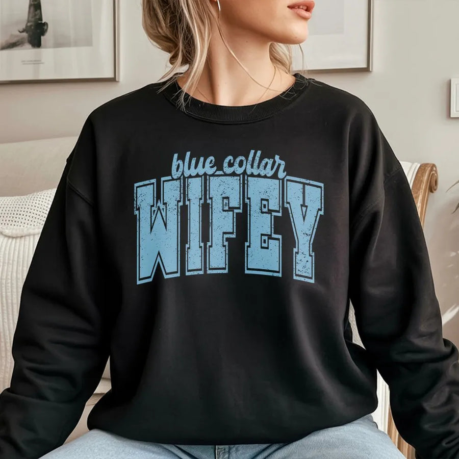 Blue Collar Wife Sweatshirt | Retro Varsity Graphic Tee | Premium Soft Cotton | Gift for Supportive Spouse & Country Girl Outfit