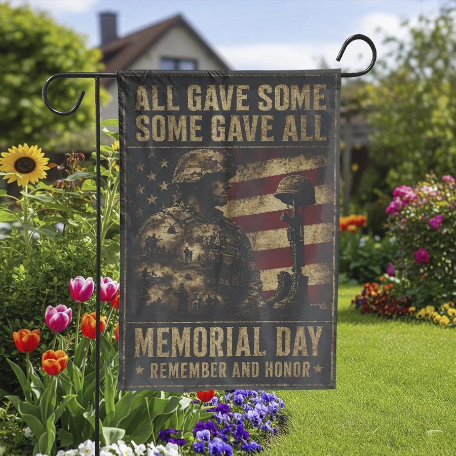 Memorial Day Garden Flag | All Gave Some Some Gave All Soldier Design | Double-Sided Premium Polyester | Patriotic Veteran Remembrance Outdoor Yard Decor Gift